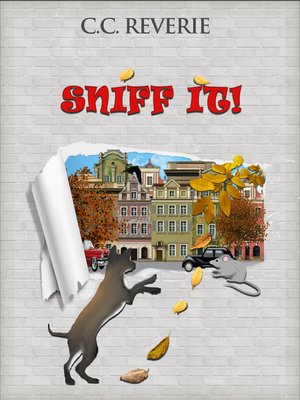 cover image of Sniff it!